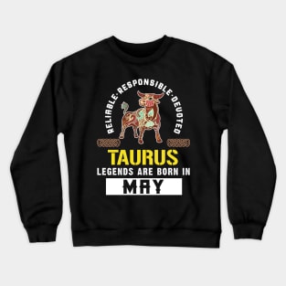 Zodiac Taurus: Born In May Crewneck Sweatshirt